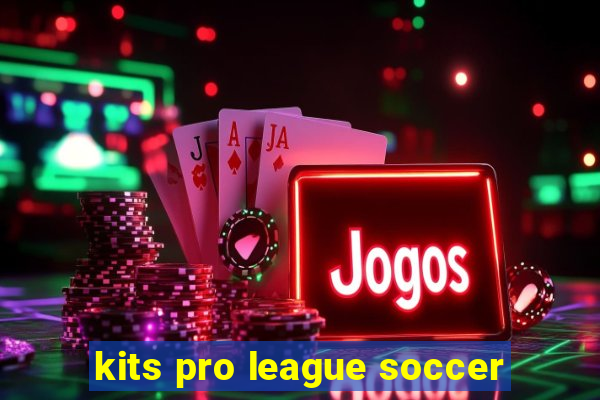 kits pro league soccer